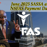 June 2025 SASSA and NSFAS Disbursement Guide