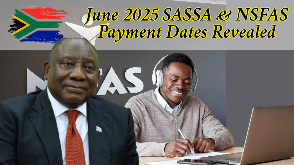 SASSA and NSFAS Payment Dates