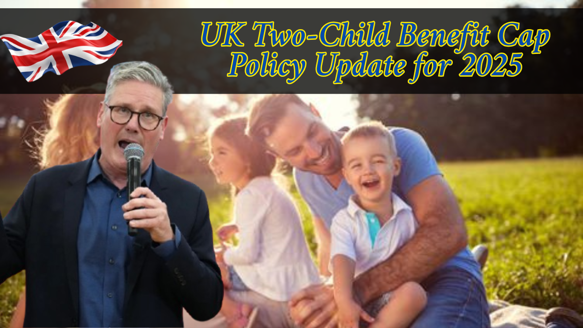 UK Two-Child Benefit Cap Policy Update for 2025 Explained