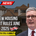 UK New Housing Benefit Rules June 2025: Income Limits, Payment Revisions- Are You Still Eligible?