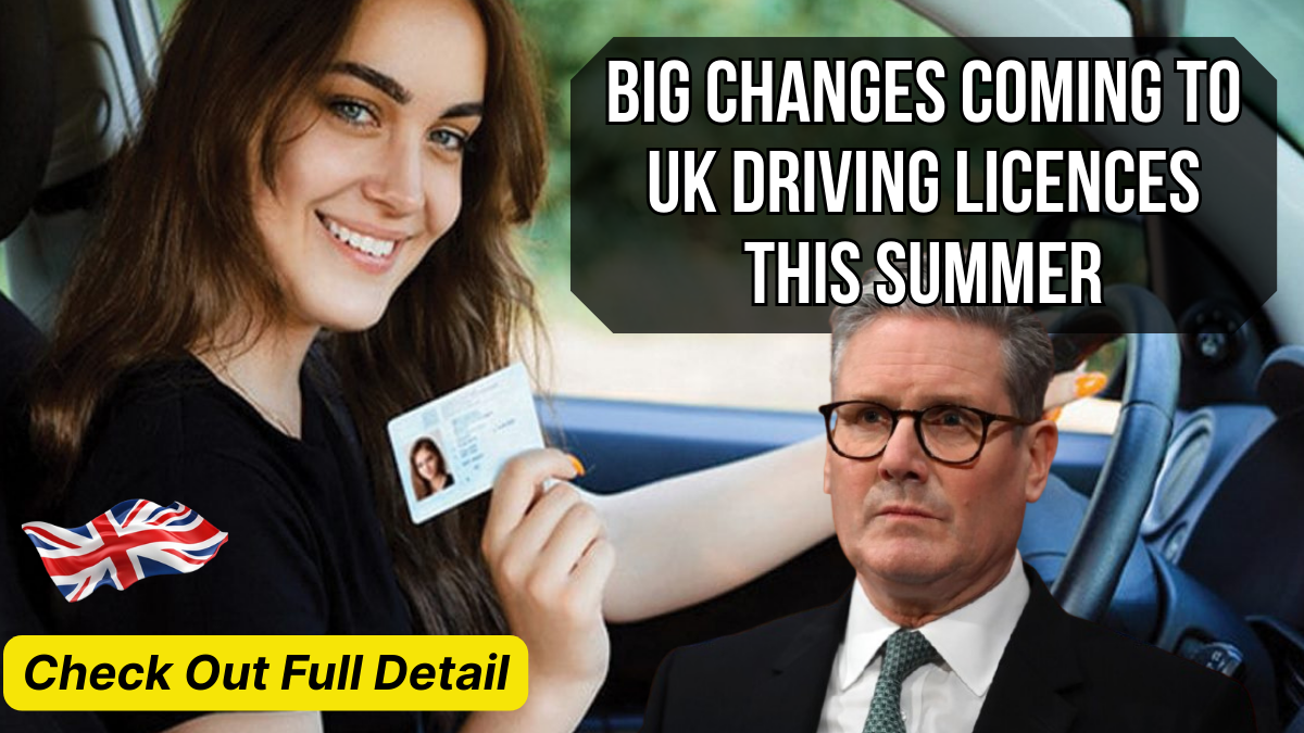 Big Changes Coming to UK Driving Licences This Summer – What You Must Know 