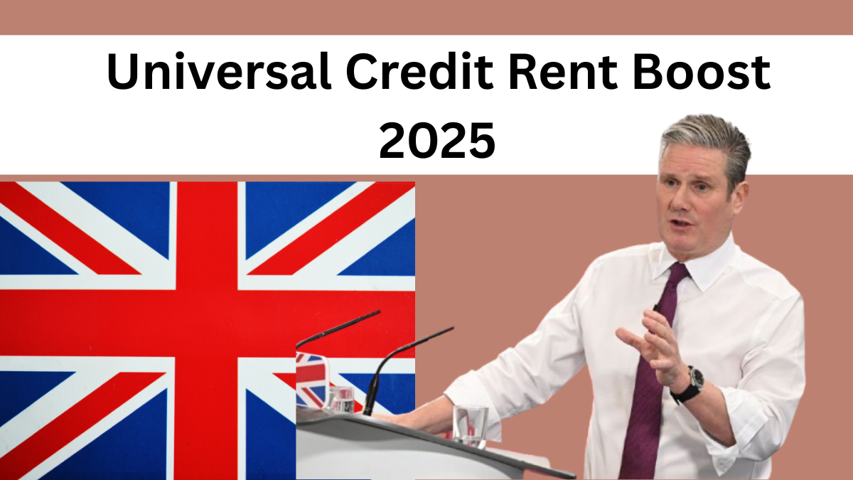 Universal Credit Rent Boost 2025 – Find Out How Much You’ll Receive!