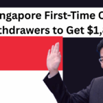 Singapore First-Time CPF Withdrawers to Get $1,800 – Eligibility Details Inside!